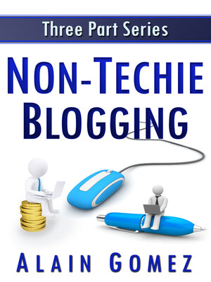 cover image of Non-Techie Blogging